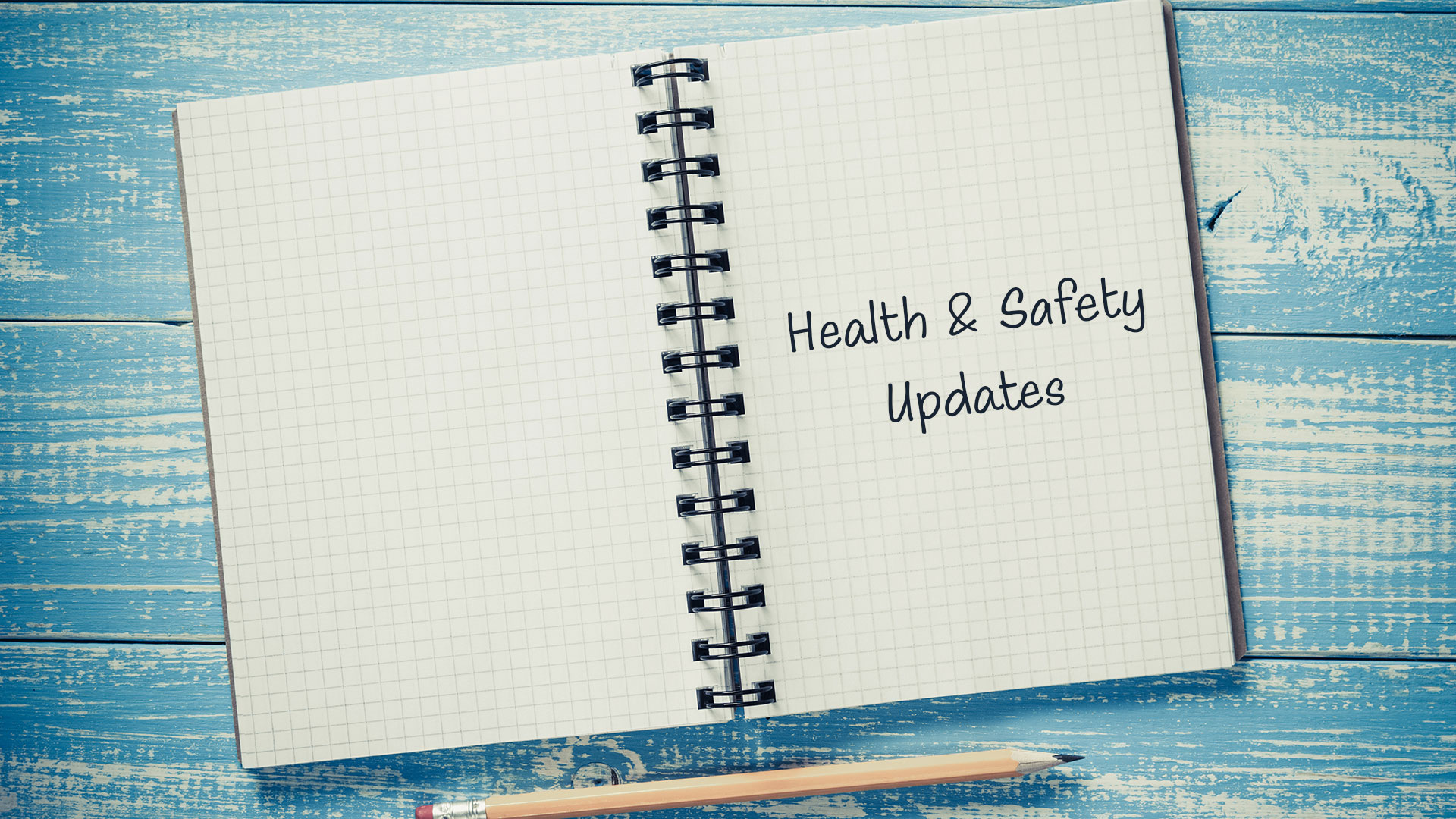 Health & Safety Updates